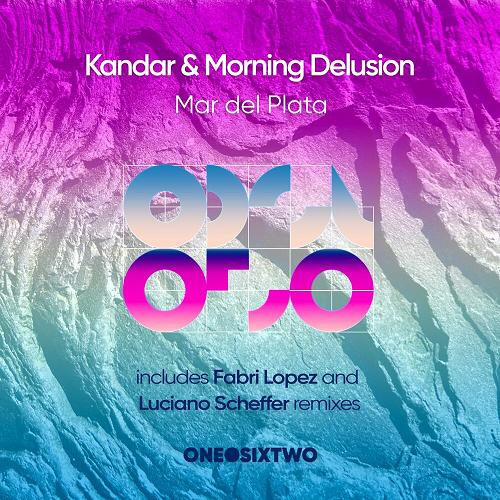 Kandar, Morning Delusions - Mar Del Plata [ODST058]